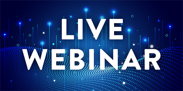 LIVE WEBINAR