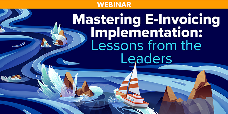 Mastering E-Invoicing Implementation: Lessons from the Leaders. Picture of a boat sailing through obstacles