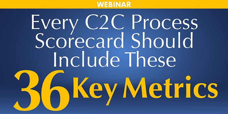 Every C2C Process Scorecard Should Include These 36 Key Metrics