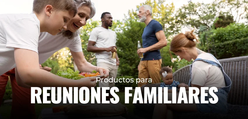 Productos para reuniones familiares