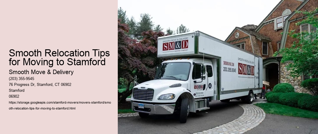 Smooth Relocation Tips for Moving to Stamford