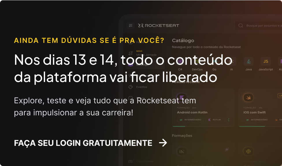 Nos dias 13 e 14, todo o conteúdo da plataforma vai ficar liberado