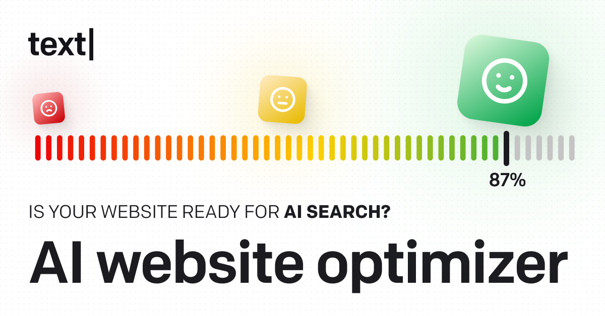 An image showing a score of 87% indicating the level of AI optimization for a website, with a text reading: "Is your website ready for AI search? AI website optimiser".