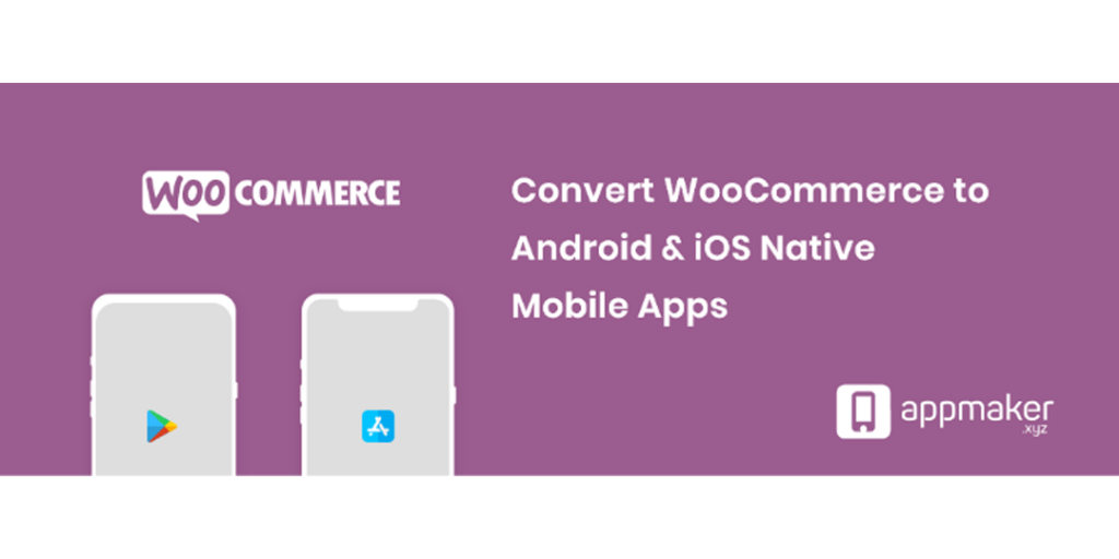 Banner image of the WooCommerce to Android & iOS Native app converter