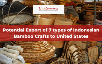 Potential Export of 7 types of Indonesian Bamboo Crafts to United States