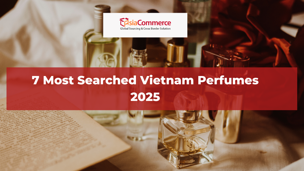 7 Most Searched Vietnam Perfumes 2025