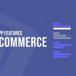 App features you must have in eCommerce