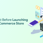 Checklist Before Launching Your mCommerce Store