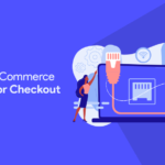 WooCommerce Plugins for Checkout