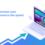 How to increase yourWooCommerce site speed