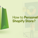 How to Personalize Your Shopify Store