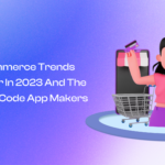 Mobile commerce trends for 2023 and the role of no-code app makers