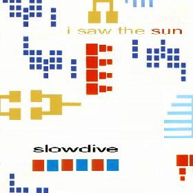 Slowdive - I Saw the Sun