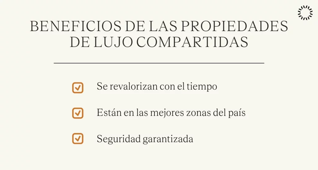 Beneficios de las propiedades de lujo compartidas