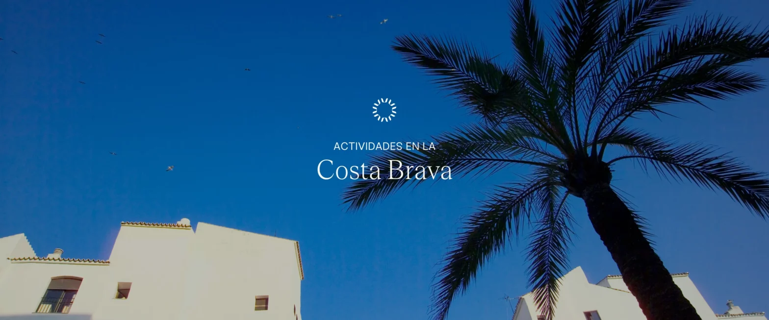 Actividades en la Costa Brava