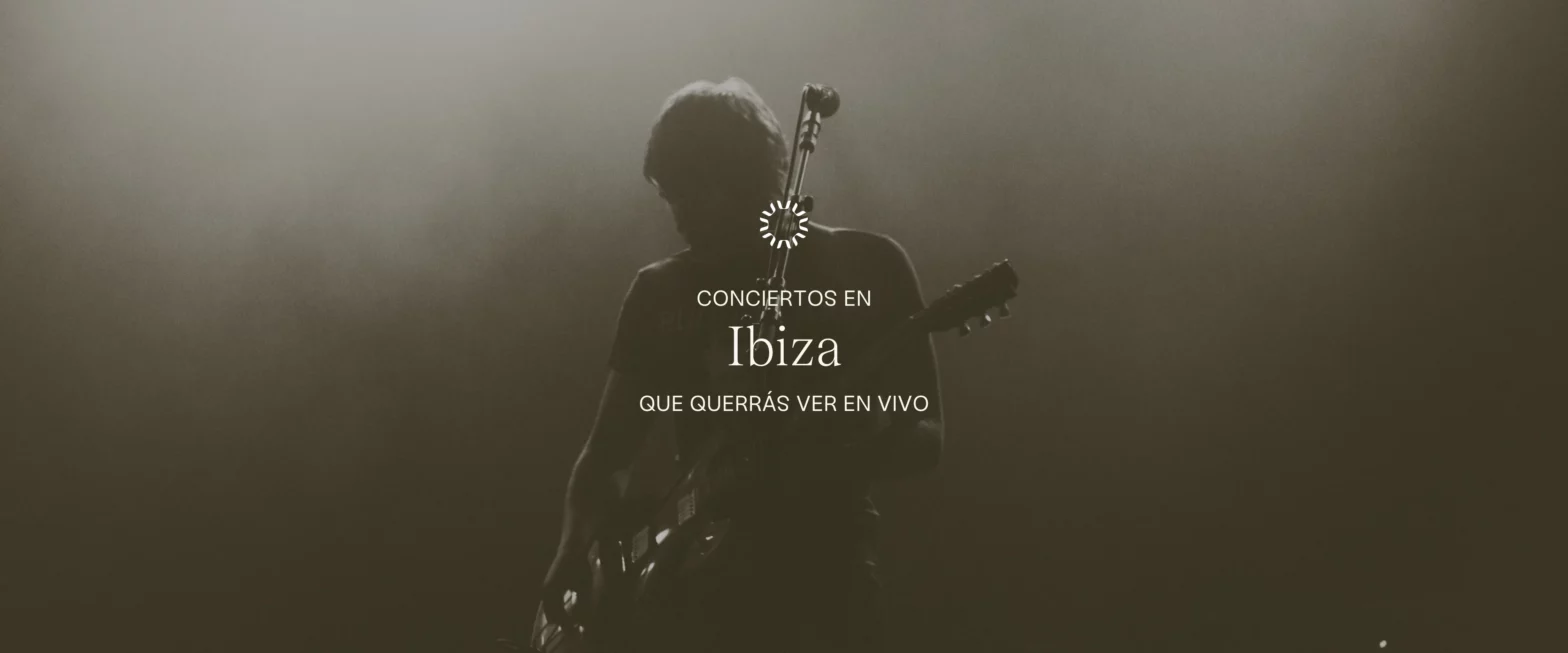 Conciertos en Ibiza