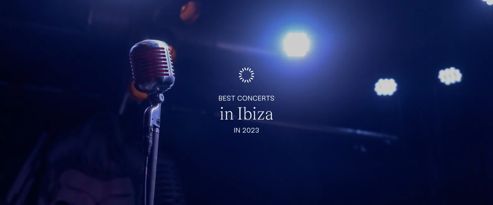 Best concerts in Ibiza in 2023