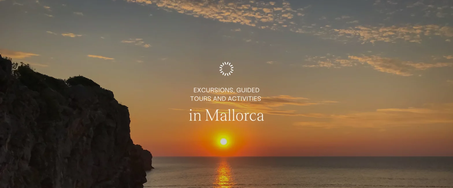 Excursions, guided tours and activities in Mallorca