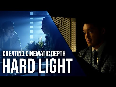 Creating Cinematic Depth | How to Use Hard Light