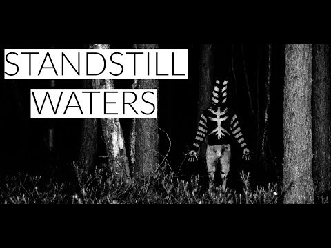 Standstill Waters – A Horror Movie Trailer (2019)