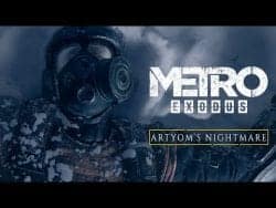 Metro Exodus – Artyom’s Nightmare (Official 4K)