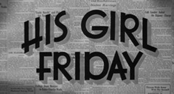 His Girl Friday Title Treatment