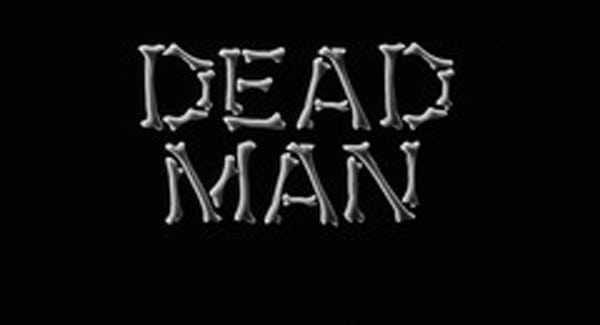 Dead Man Title Treatment