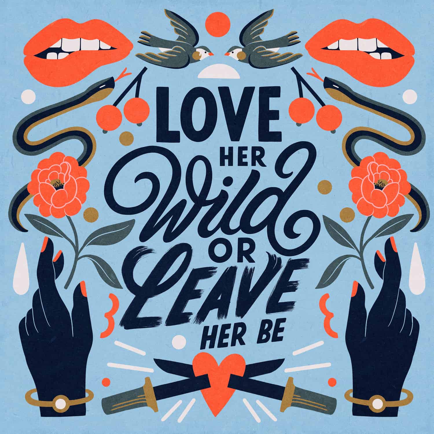 Illustrations by Carmi Grau – Love Her Wild or Leave Her Be