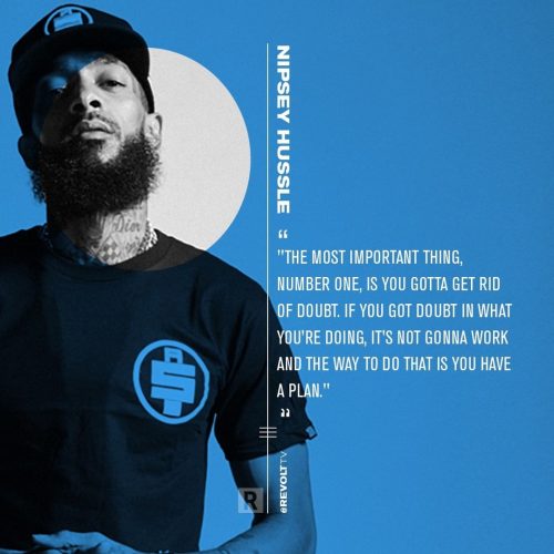 Revolt TV Social Campaign – Quote Cards – Nipsey Hussle