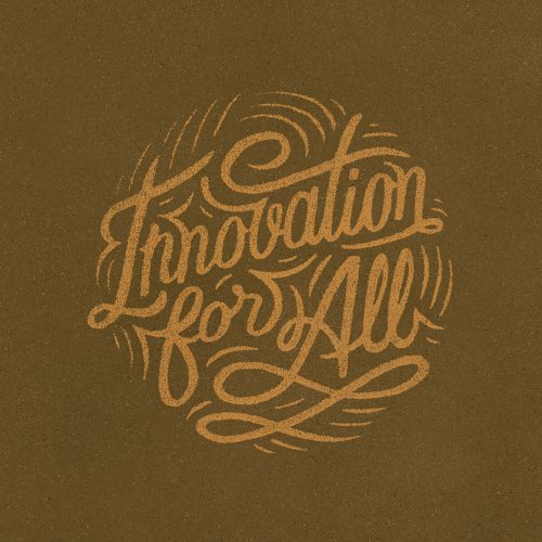 Illustrations by Travis Pietsch Innovation For All Line Art Lettering