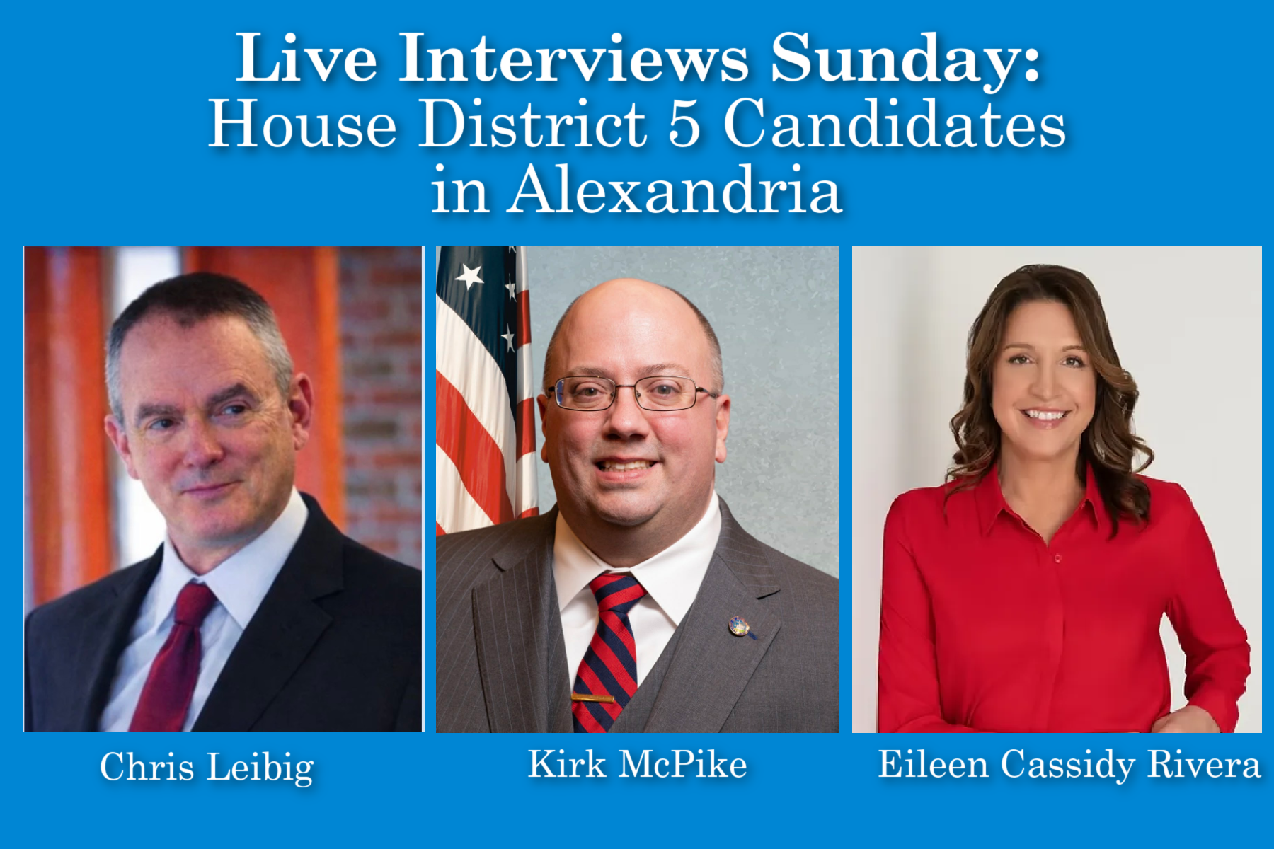 Live Interviews House District 5