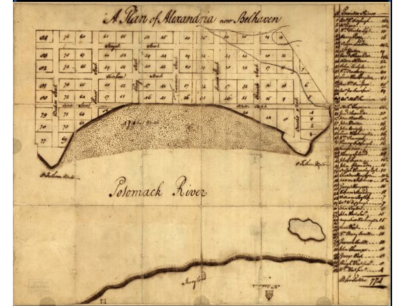 George Washington’s 1749 Map of Alexandria George Washington’s 1749 hand-drawn plan of Alexandria, showing numbered lots, streets and a list of property owners.