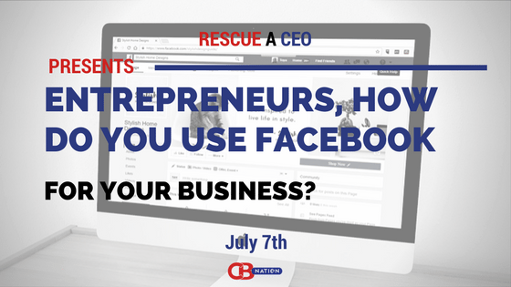 28 Entrepreneurs Explain How They Use Facebook for Business