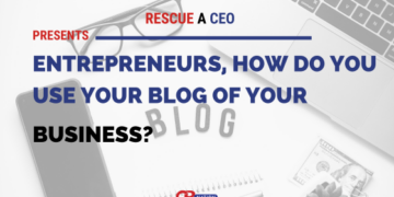 18 Entrepreneurs Explain How They Use Their Blog for Business