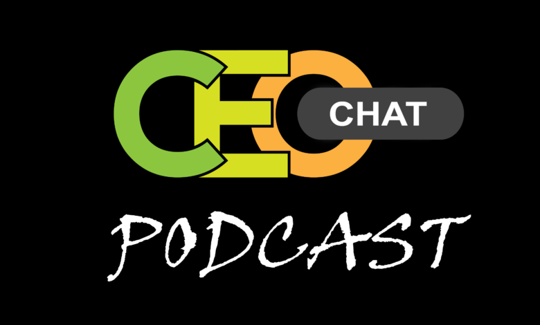 CEO Chat Podcast