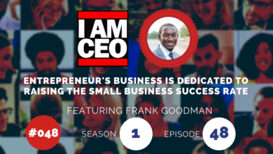 Image promoting a podcast titled "I AM CEO" featuring Frank Goodman, discussing small business success. Brightly colored background with various people's faces. Text indicates season 1, episode 48.