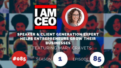 Online event promotional image featuring "I Am CEO" podcast's 85th episode, Season 1, with the guest speaker Mary Cravets, an expert in client generation and business growth for entrepreneurs.