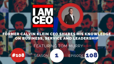 A promotional image for a podcast episode featuring Tom Murry, discussing business, service, and leadership. Bold text reads "I AM CEO" with details indicating it is Season 1, Episode 108.