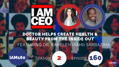 Image promoting an episode of the "I AM CEO" podcast, featuring Dr. Raheleh Sarbaziha. Text: "Doctor helps create health & beauty from the inside out." Season 2, Episode 160. Background: blurred faces.