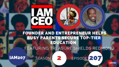 Podcast episode cover image featuring the title "I AM CEO" with a subtitle "Founder and entrepreneur helps busy parents secure top-tier education." Featuring Treasure Shields Redmond. Season 2, Episode 207.