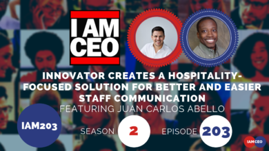 Podcast episode cover for "I AM CEO" featuring Juan Carlos Abello, discussing a hospitality-focused solution for improved staff communication. Season 2, Episode 203.