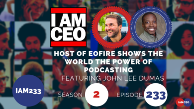 Promotional image for "I AM CEO" podcast featuring John Lee Dumas for Season 2, Episode 233. The text highlights Dumas as the host of EOFire, showcasing the power of podcasting.