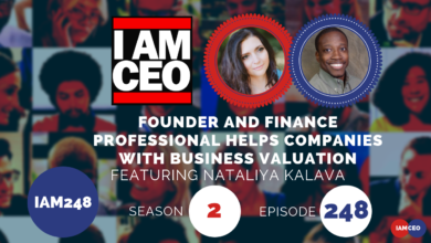 Graphic promoting the IAMCEO podcast featuring Nataliya Kalava, a founder and finance professional. Season 2, Episode 248 discusses helping companies with business valuation.