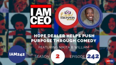 Podcast cover image for "I AM CEO" featuring guest Nikita B Williams, titled "Hope Dealer Helps Push Purpose Through Comedy." Episode 242, Season 2.