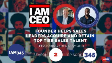 Promotional graphic for IAMCEO podcast, featuring guests Fred Diamond and another person, discussing acquiring and retaining top-tier sales talent. Season 2, episode 345.