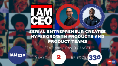 Podcast cover image for "I AM CEO," featuring two headshots with the text: "Serial Entrepreneur Creates Hypergrowth Products and Product Teams," "Featuring David Cancel," Season 2, Episode 330.