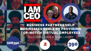 Podcast episode cover with the text "I AM CEO: Business partners help businesses scale by providing top-notch virtual employees. Featuring Anne & Mark Lackey. Season 2, Episode 390.