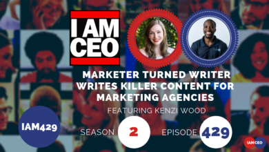 Promotional image for "I AM CEO" podcast, Season 2 Episode 429, featuring Kenzi Wood, a marketer turned writer. Text reads, "Marketer turned writer writes killer content for marketing agencies.