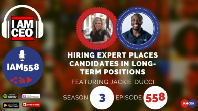 Podcast episode cover features Season 3, Episode 558 of "I Am CEO," titled "Hiring Expert Places Candidates in Long-Term Positions," with guest Jackie Ducci.