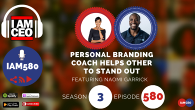 Podcast episode titled "Personal Branding Coach Helps Others to Stand Out" featuring Naomi Garrick, part of the I AM CEO series, Season 3 Episode 580. Various listening platforms are indicated.